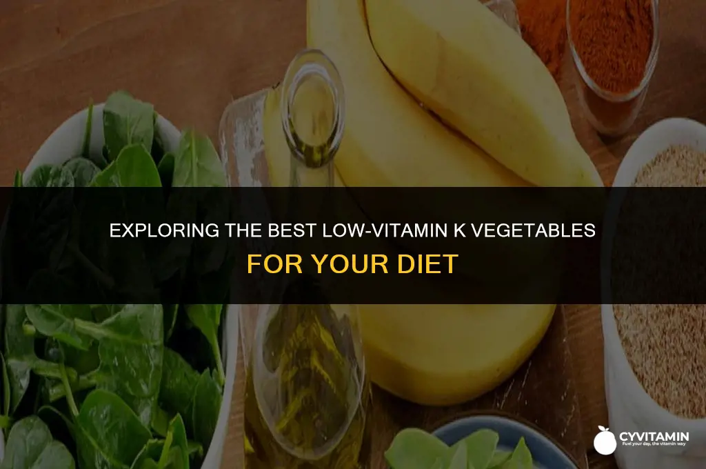 what vegetables are low in vitamin k