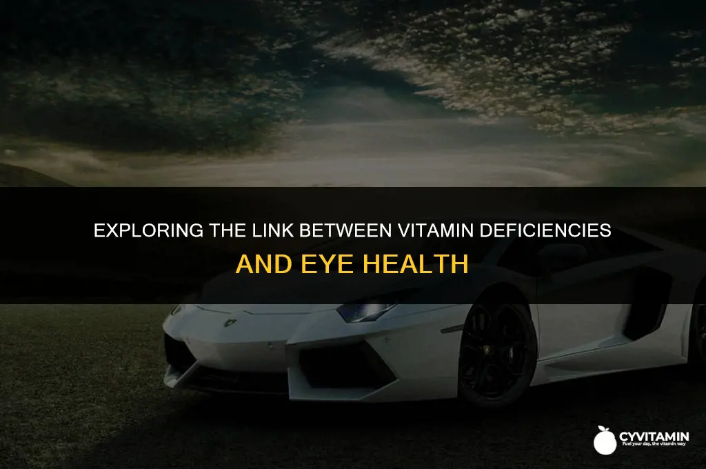 what vitamin deficiency affects eyesight