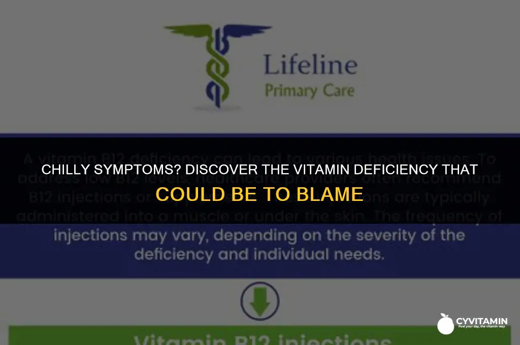 what vitamin deficiency causes you to feel cold