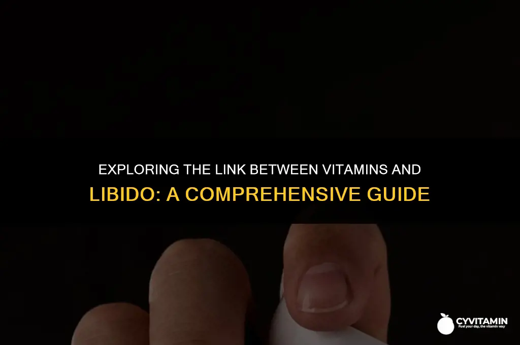 what vitamin makes you horny