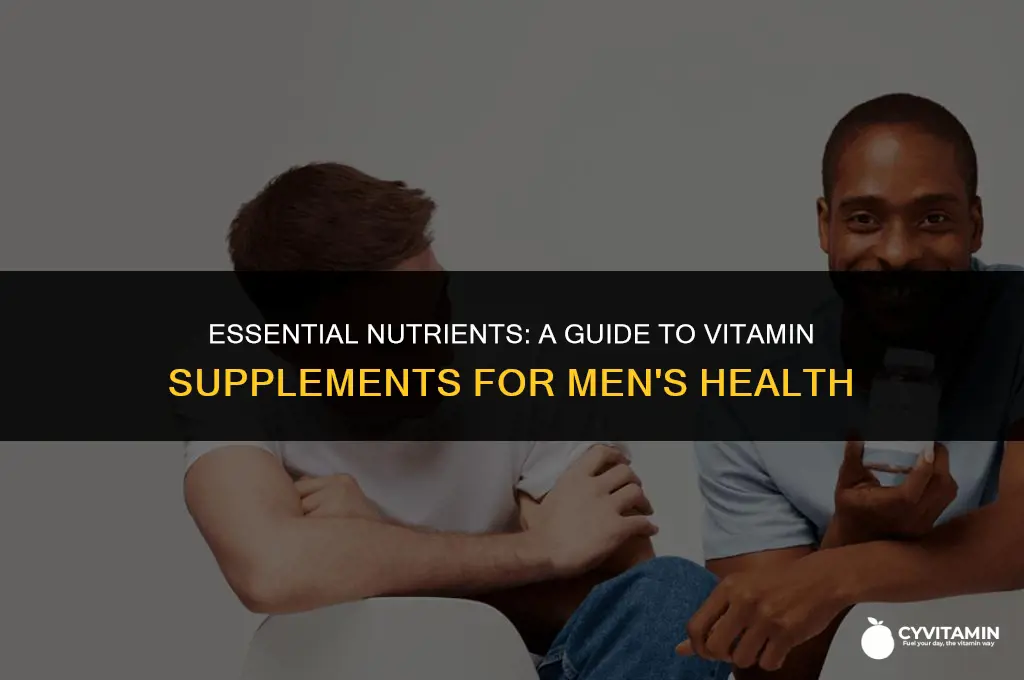 what vitamin supplements should men take