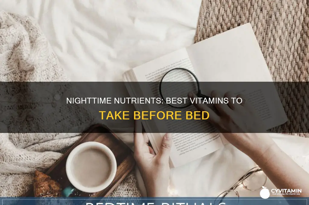 what vitamins are best taken at night