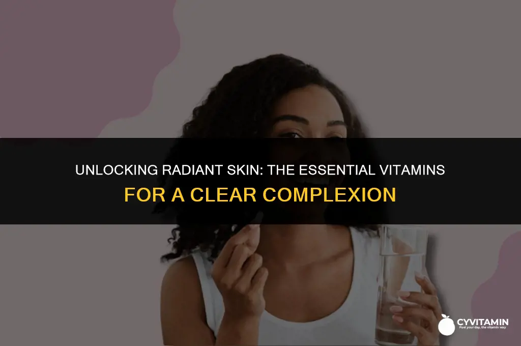 what vitamins are good for clear skin