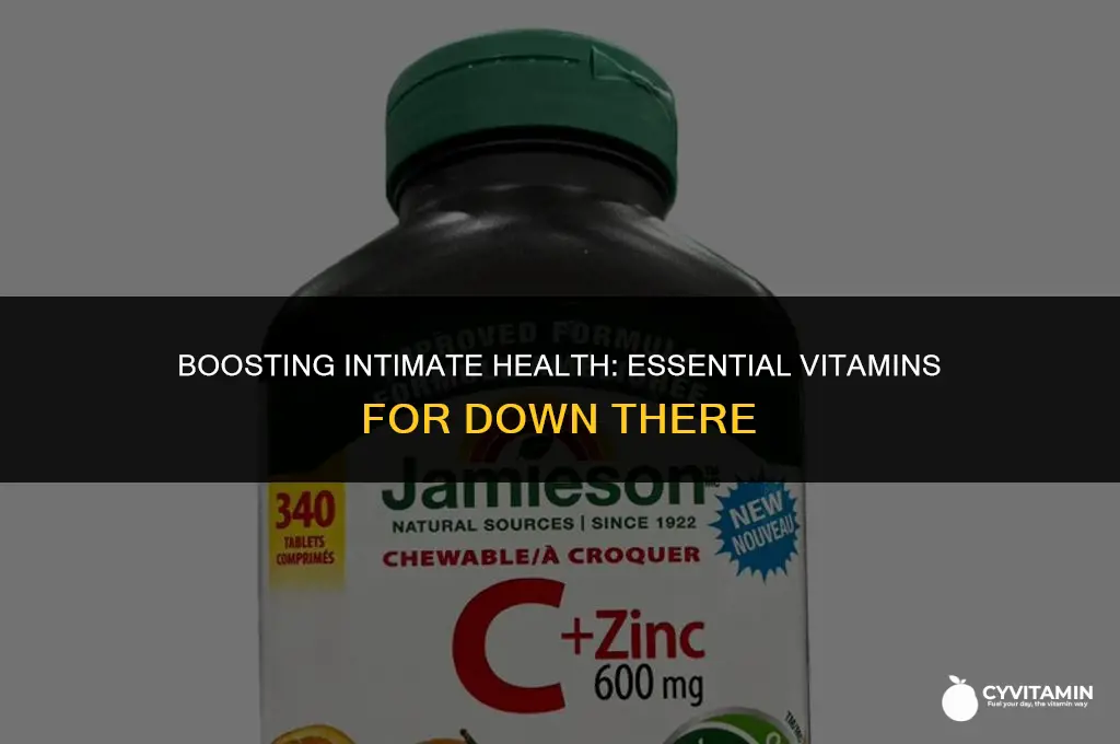 what vitamins are good for down there