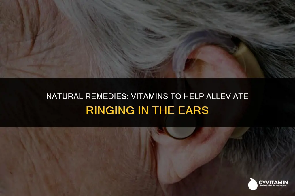 what vitamins are good for ringing in the ears