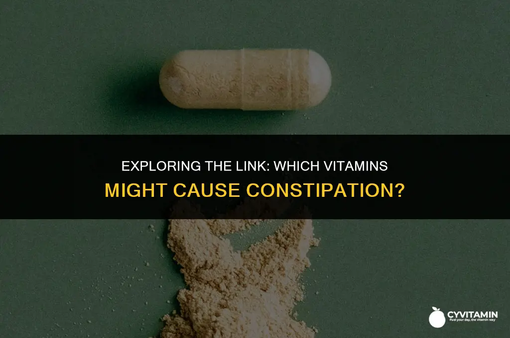 what vitamins make you constipated
