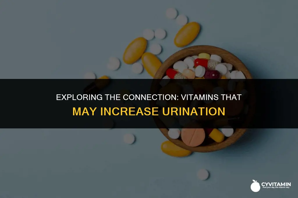 what vitamins make you pee alot