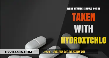 Vitamins to Avoid When Taking Hydroxychloroquine: A Comprehensive Guide
