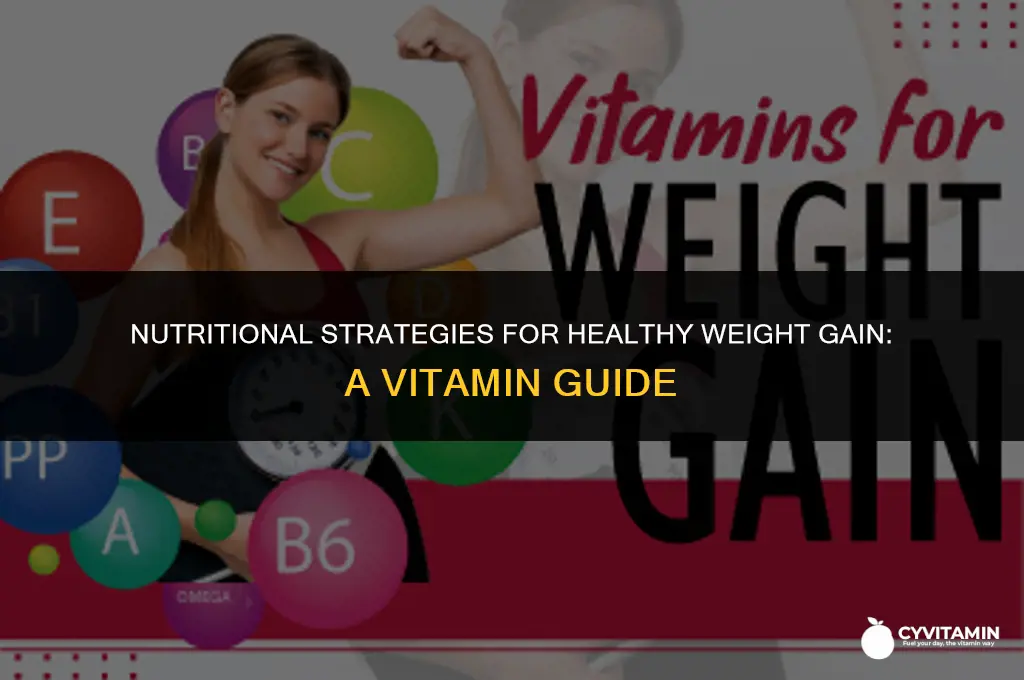 what vitamins to take to get fat