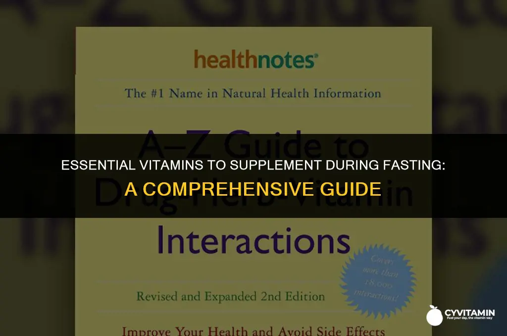 what vitamins to take when fasting