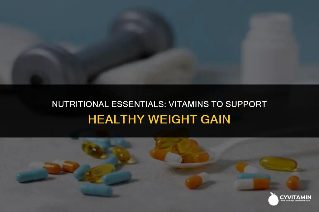 what vitamins will make you gain weight