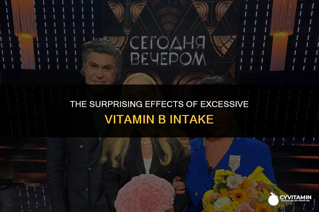 what will too much vitamin b do