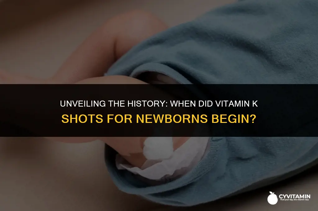 when did vitamin k shot start for newborns