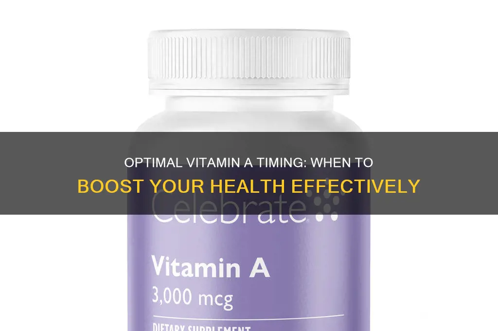when is the best time to take vitamin a