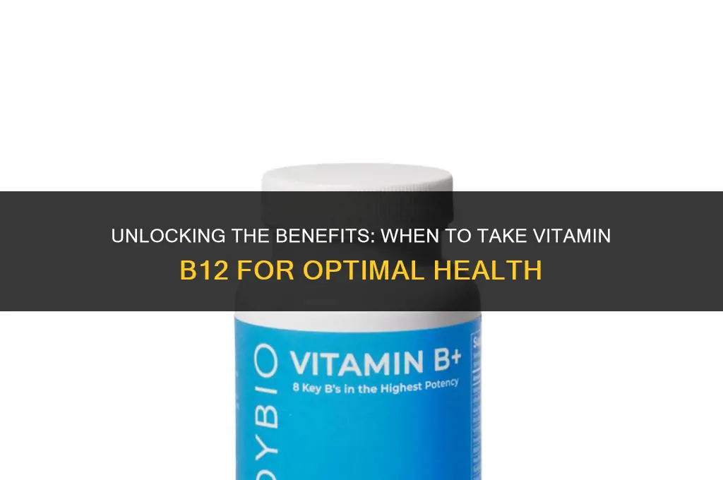 when is the best time to take vitamin b 12