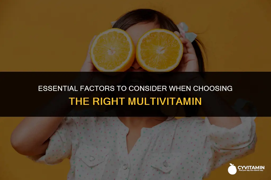 when selecting a multivitamin what information should be considered