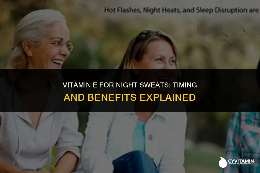 when to take vitamin e for night sweats