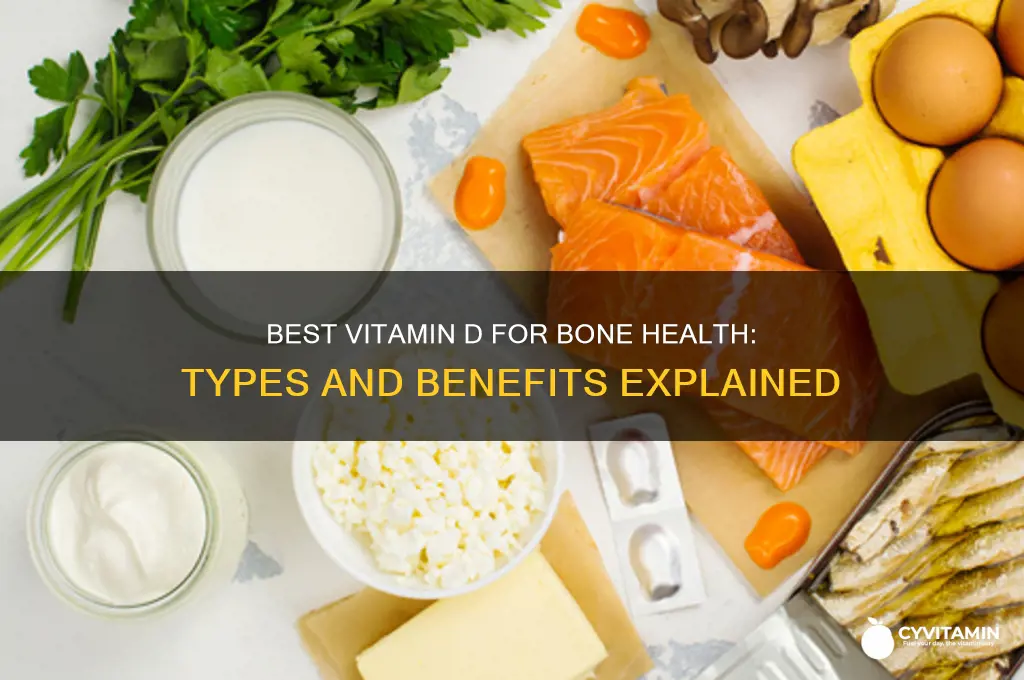 which vitamin d is best for bone health