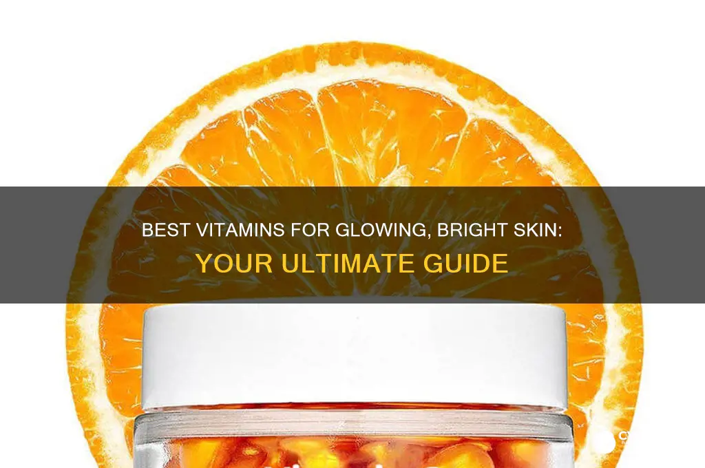 which vitamin is best for skin brightening