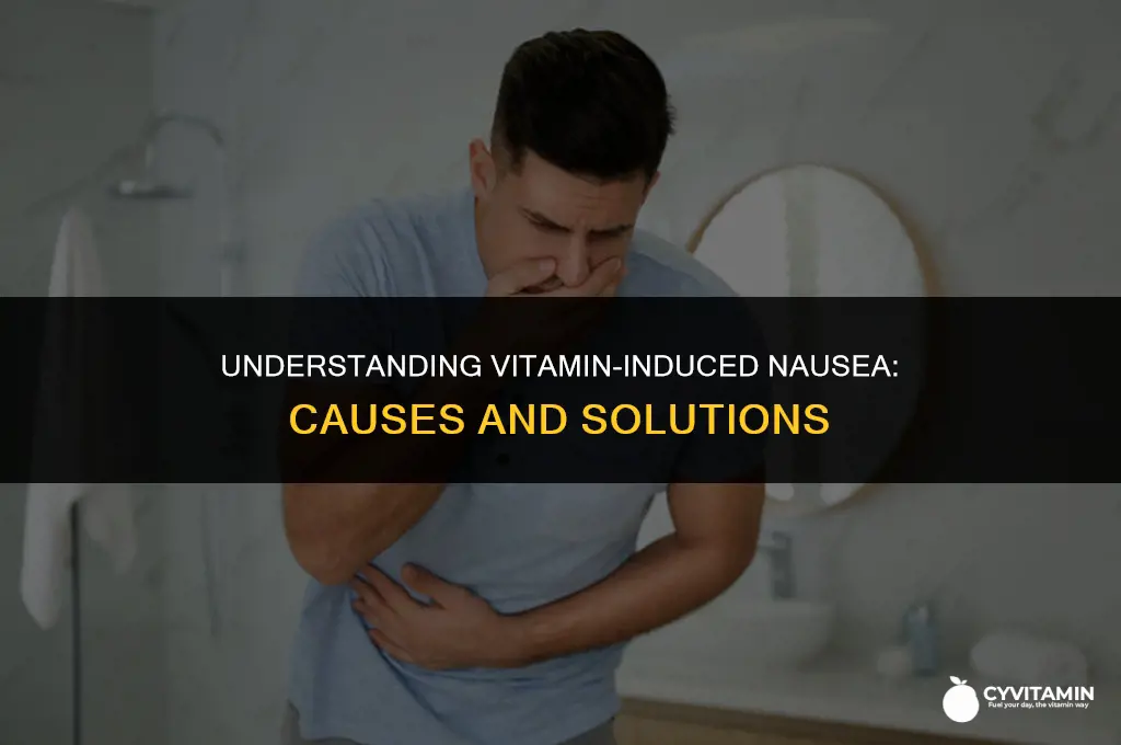 why does taking vitamins make me nauseous