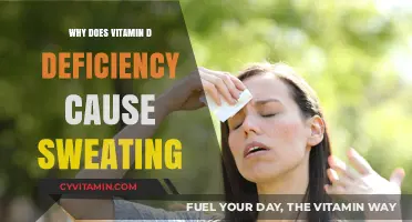Unveiling the Connection: How Vitamin D Deficiency Triggers Sweating
