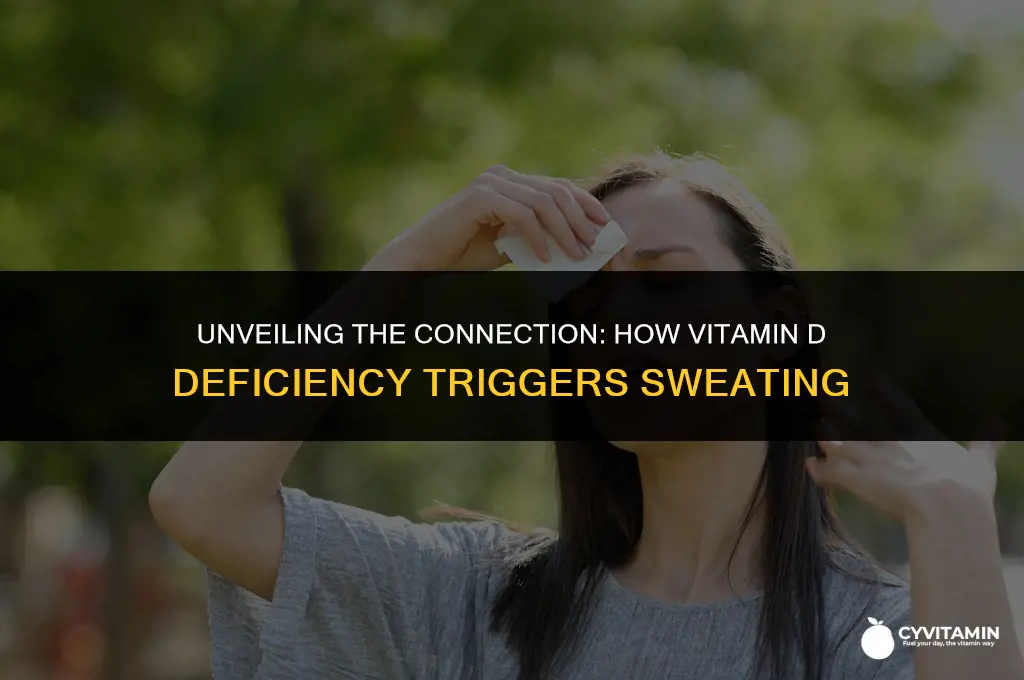 why does vitamin d deficiency cause sweating