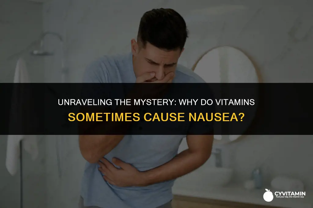 why does vitamins make me feel sick