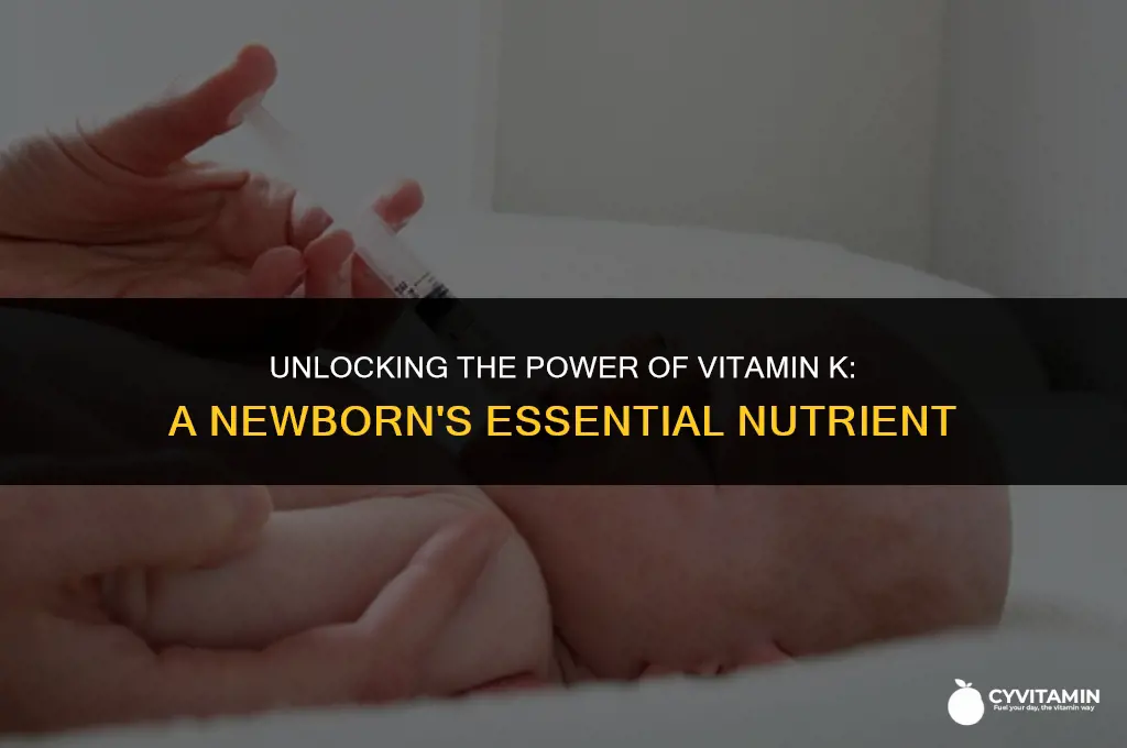 why is vitamin k given to a newborn